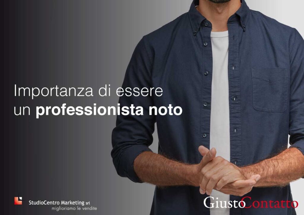 Importanza di essere un professionista noto